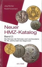 Ruedi Kunzmann, Jürg Richter. New HMZ Catalog, Volume 2: Switzerland, Liechtenstein, 15/16 century to modern days